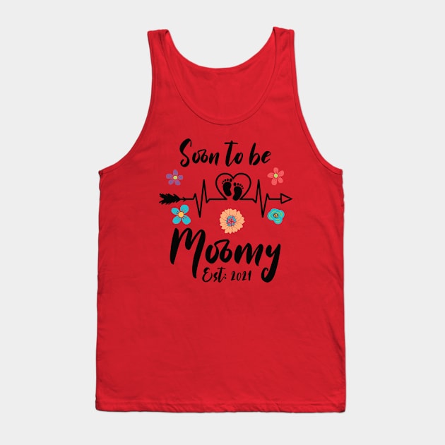 Soon To Be Mommy Est 2021 mom Tank Top by Gaming champion